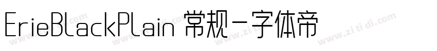 ErieBlackPlain 常规字体转换